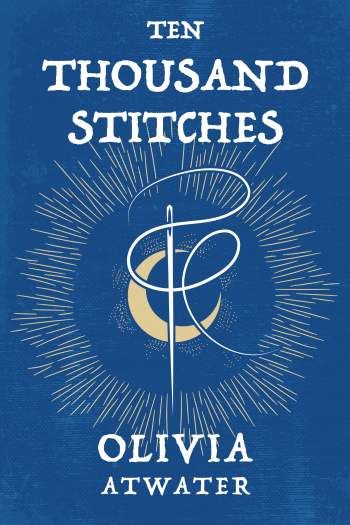 Ten Thousand Stitches (Indie Edition, Signed Copy)