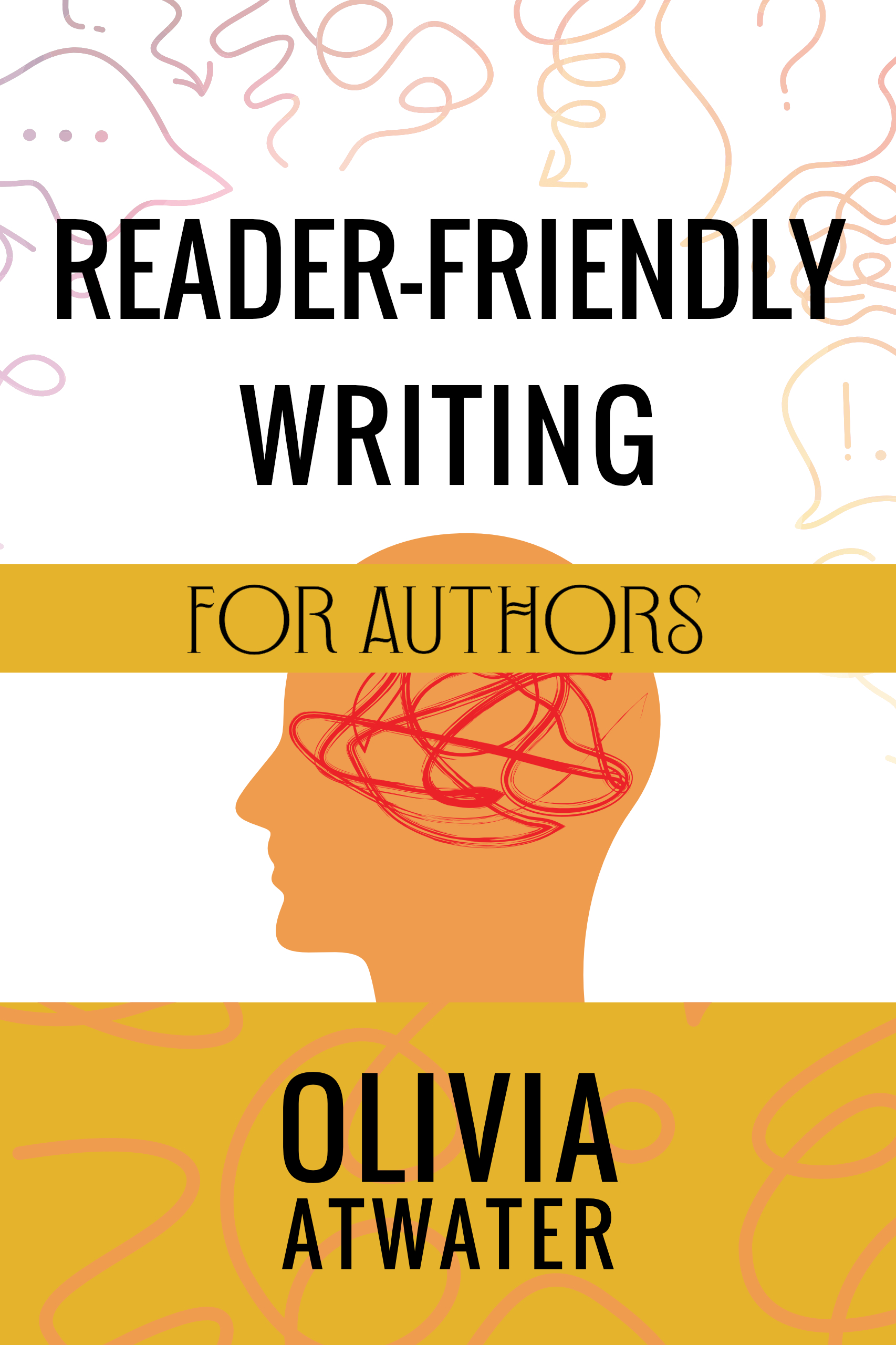 Reader-Friendly Writing for Authors